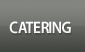 Catering